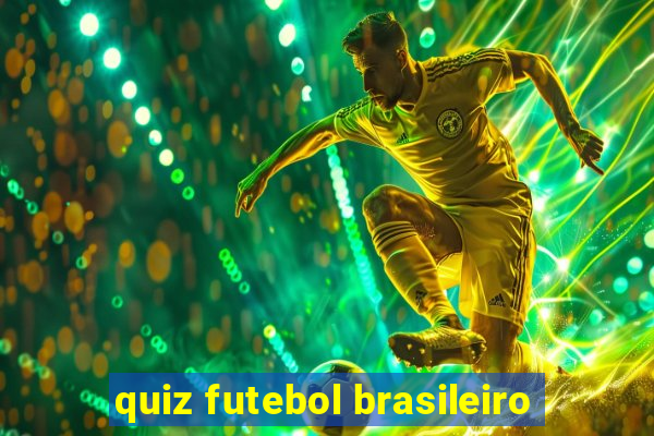 quiz futebol brasileiro